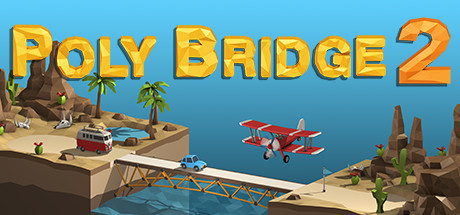 桥梁建造师2|桥梁建筑师2/Poly Bridge 2 v1.67 免安装中文版-OG资源站