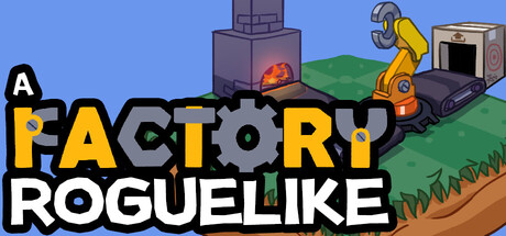 工厂肉鸽/A Factory Roguelike Build.23634630 免安装中文版-OG资源站