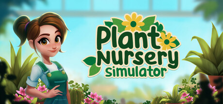 植物苗圃模拟器/Plant Nursery Simulator v1.0.1 免安装中文版-OG资源站