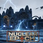 核纪元/Nuclear Epoch    Build.23999317   免安装中文版