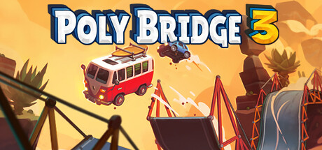 桥梁建筑师3 |桥梁建造师3 /Poly Bridge 3 / PC+手机双端 v1.5.15 免安装中文版-OG资源站