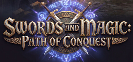 剑与魔法:征服之路 /Swords And Magic Path Of Conquest v0.9.08 免安装中文版-OG资源站