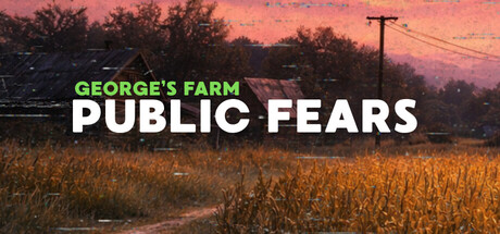 公众恐惧:乔治的农场/Public Fears – George’s Farm Build.23835113 免安装中文版-OG资源站