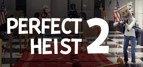 完美抢劫2/ Perfect Heist 2   Build.23069477   免安装中文版-OG资源站