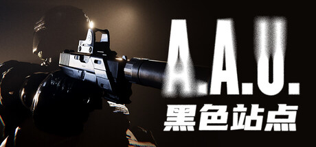 A.A.U. 黑色站点/A.A.U. Black Site Build.23247392 免安装英文版-OG资源站