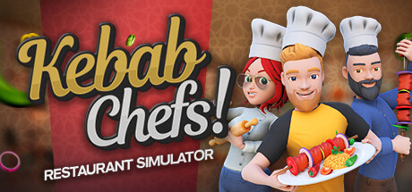 烤肉串模拟器|烤串大厨! 餐厅模拟器/Kebab Chefs! – Restaurant Simulator / 单机+联机   Build.23914955   免安装中文版-OG资源站