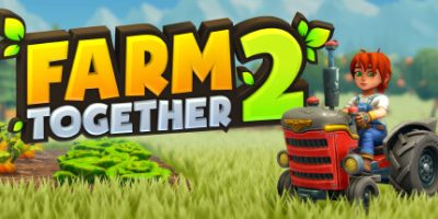 一起农场2 / Farm Together 2/ 单机+联机  v20260325  免安装中文版-OG资源站
