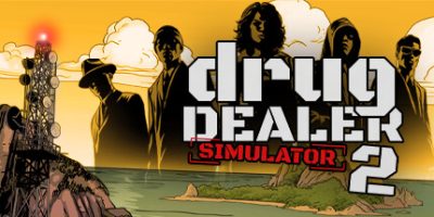 绝命毒师模拟器2 |毒枭模拟器2 /Drug Dealer Simulator 2/单机+联机  v20260423 全DLC   免安装中文版-OG资源站