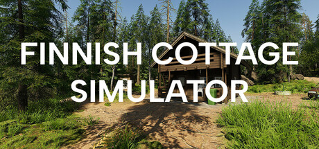 芬兰小屋模拟器/Finnish Cottage Simulator Build.23151899 免安装中文版-OG资源站