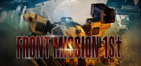 前线任务1：重制版 /FRONT MISSION 1st: Remake   v3.0.2   免安装中文版-OG资源站