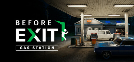 出口前：加油站/ Before Exit Gas Station   v3.1.3256  全DLC   免安装中文版-OG资源站