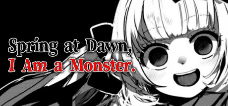 春晓破晓,吾乃怪物|春はあけぼの、我はバケモノ – /Spring at Dawn I Am a Monster Build.24874355 免安装中文版-OG资源站