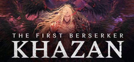 第一狂战士:卡赞-解压即玩版/ The First Berserker: Khazan Build.22579715 免安装中文版-OG资源站