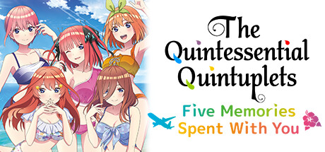 五等分的花嫁:与你度过的五个回忆 /The Quintessential Quintuplets – Five Memories Spent With You 免安装中文版-OG资源站