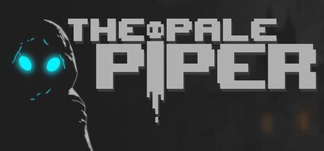 苍白吹笛人/The Pale Piper Build.22639698 免安装中文版-OG资源站