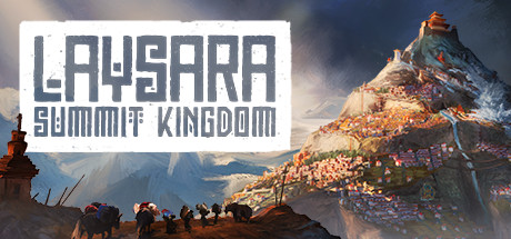 肋萨拉：顶峰王国|峰顶王国/ Laysara: Summit Kingdom   Build. 22563403   免安装中文版-OG资源站