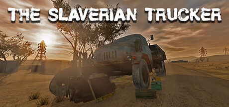 斯拉维利亚卡车司机/The Slaverian Trucker    v20260502   免安装英文版-OG资源站