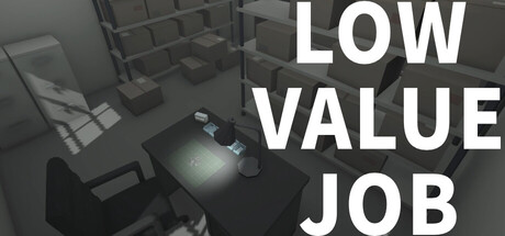 无价值工作/LOW VALUE JOB Build.22033848 免安装中文版-OG资源站