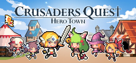 克鲁赛德战记英雄之城 /Crusaders Quest Hero Town v1.2.5 免安装中文版-OG资源站