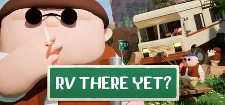 房车越野模拟器/ RV There Yet?|我们到了吗？/ 单机+联机   Build.22864294  免安装英文版-OG资源站