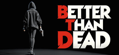 胜过死亡/Better Than Dead    Build.23200060   免安装中文版-OG资源站