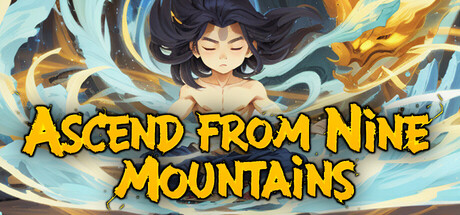 九山登仙|九山登仙录 /Ascend From Nine Mountains v0.6.51 免安装中文版-OG资源站