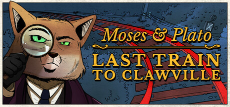 摩西与柏拉图：开往爪镇的末班列车/Moses and Plato – Last Train to Clawville    v1.0.0   免安装中文版-OG资源站