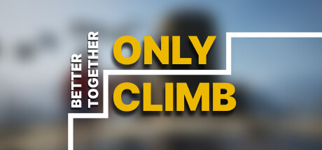 只有攀爬：共同进步 /Only Climb: Better Together    v1.1.0.9   免安装中文版-OG资源站