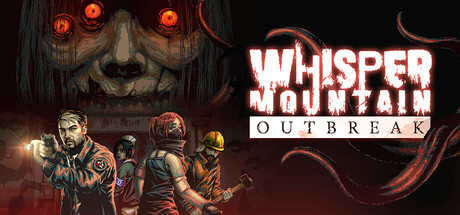 耳语山爆发|鬼山魔音爆发/ Whisper Mountain Outbreak Build.22674705 免安装中文版-OG资源站