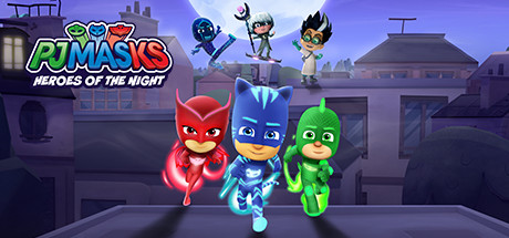睡衣小英雄 ：黑夜英雄 /PJ MASKS HEROES OF THE NIGHT   完整版   免安装中文版-OG资源站