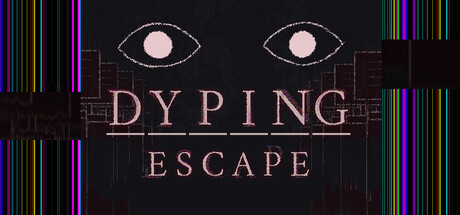 死亡逃生：生死敲定/Dyping Escape   Build.22291506   免安装中文版-OG资源站