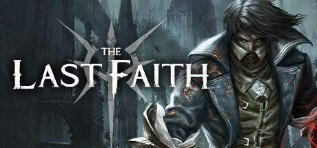最后的信仰|最后的信念/ The Last Faith   v2.0.3  免安装中文版-OG资源站