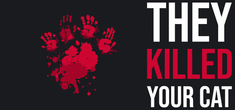 他们杀了你的猫 /They Killed Your Cat   Build.22130763   免安装中文版-OG资源站