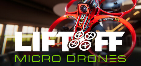 升空：微型无人机模拟器 /Liftoff Micro Drones   v1.0.7   免安装英文版-OG资源站