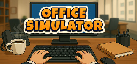 办公室模拟器 /Office Simulator v1.2.0 免安装中文版-OG资源站