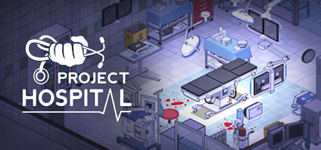 医院计划 /Project Hospital  v1.2.23726  全DLC 送修改器+沙盒模式满金币初始存档  免安装中文版-OG资源站