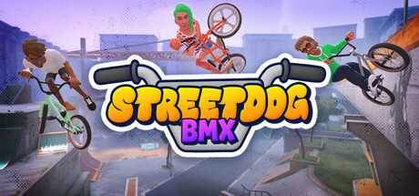 街头狂骑BMX /Streetdog BMX  Build.21492238  免安装中文版-OG资源站