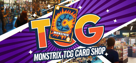 Monstrix集换式卡牌商店Monstrix TCG Card Shop   Build.21649084  免安装中文版-OG资源站